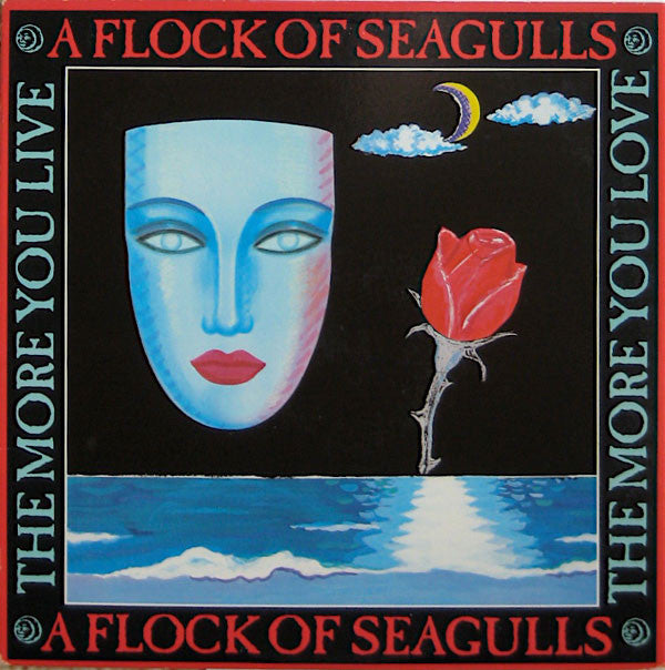 A Flock Of Seagulls : The More You Live, The More You Love (12", Single)