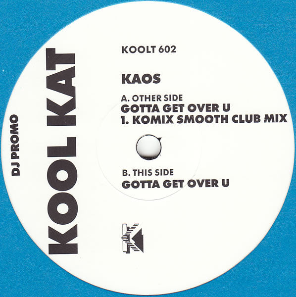 Kaos : Gonna Get Over U (12", Promo)