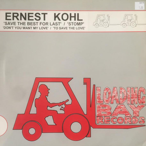 Ernest Kohl : Save The Best For Last (12")