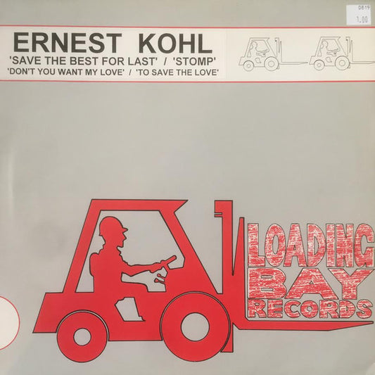 Ernest Kohl : Save The Best For Last (12")