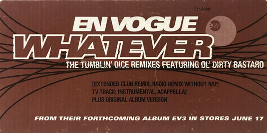 En Vogue Featuring Ol' Dirty Bastard : Whatever (The Tumblin' Dice Remixes) (12", Promo)