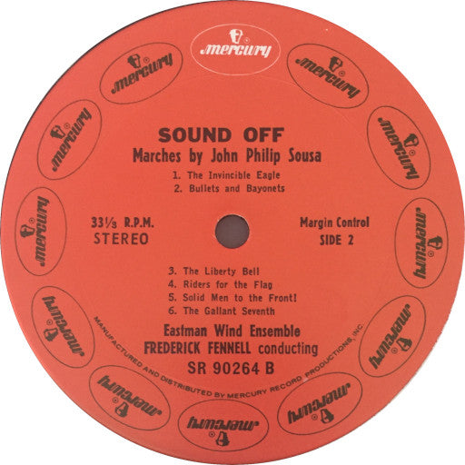 John Philip Sousa - Frederick Fennell, Eastman Wind Ensemble : Sound Off (LP, RE)