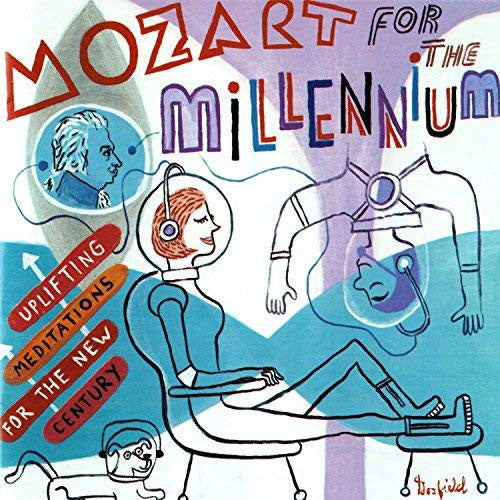 Various : Mozart For The Millennium: Uplifting Meditations For The New Century (CD, Comp, Club)