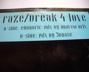 Raze : Break 4 Love Remixes (12")