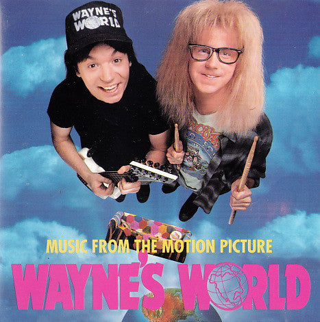 Various : Music From The Motion Picture Wayne's World (CD, Comp, ARC)