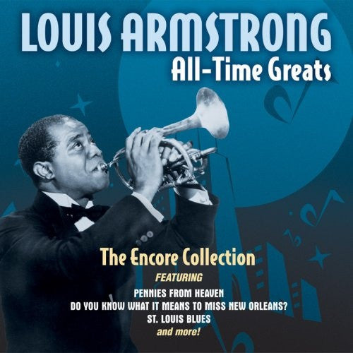 Louis Armstrong : All Time Greats: The Encore Collection (CD, Album, Comp)