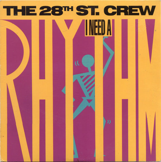 The 28th Street Crew : I Need A Rhythm (LP, Album)