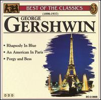 George Gershwin : Best Of The Classics: George Gershwin (CD, Comp)