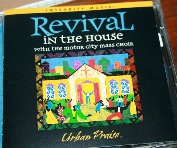 The Motor City Mass Choir : Revival In The House (CD, Album)