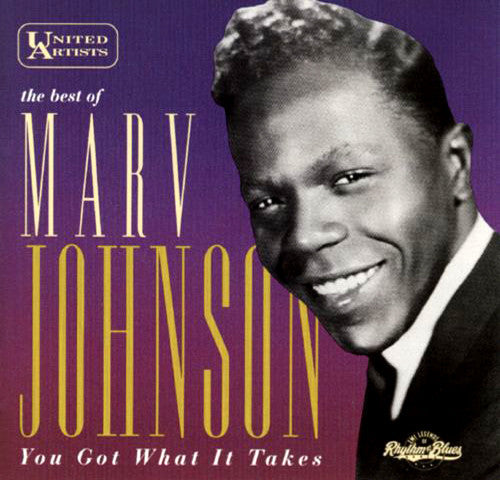 Marv Johnson : The Best Of Marv Johnson - You Got What It Takes (CD, Comp, RM)