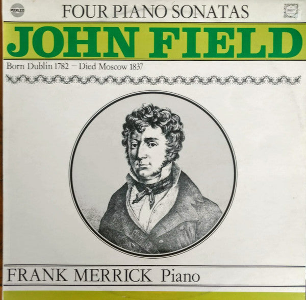 John Field (2), Frank Merrick : Four Piano Sonatas (LP)