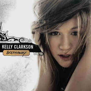 Kelly Clarkson : Breakaway (CD, Album, Club)