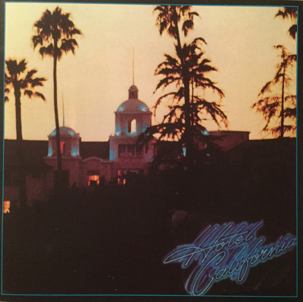 Eagles : Hotel California (CD, Album, RE, SRC)