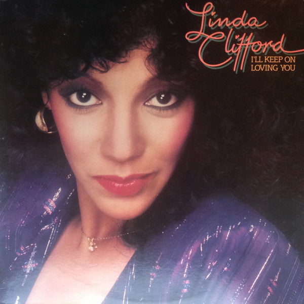 Linda Clifford : I'll Keep On Loving  You (LP, Album)