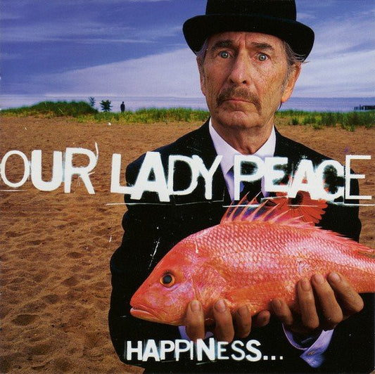 Our Lady Peace : Happiness... Is Not A Fish That You Can Catch (CD, Album)