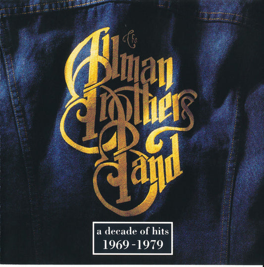 The Allman Brothers Band : A Decade Of Hits 1969 - 1979 (CD, Comp, Club)