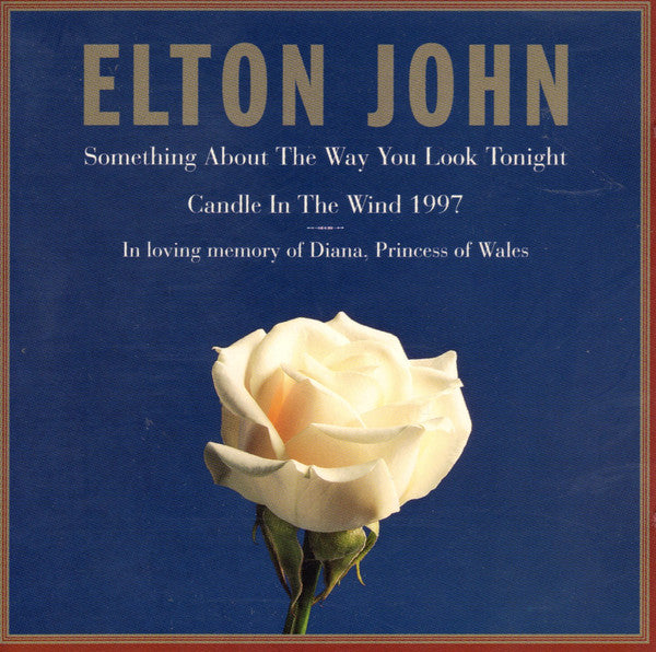 Elton John : Something About The Way You Look Tonight / Candle In The Wind 1997 (CD, Single, All)