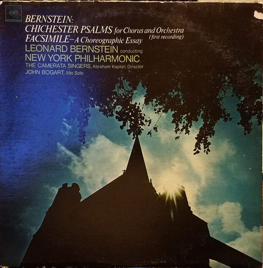 Leonard Bernstein Conducting The New York Philharmonic Orchestra, Camerata Singers, Abraham Kaplan, John Bogart : Chichester Psalms / Facsimile (LP, Album, Mono)