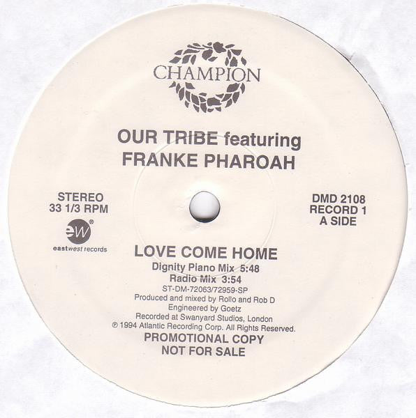 Our Tribe Featuring Frankë Pharoah : Love Come Home (2x12", Promo, Gat)