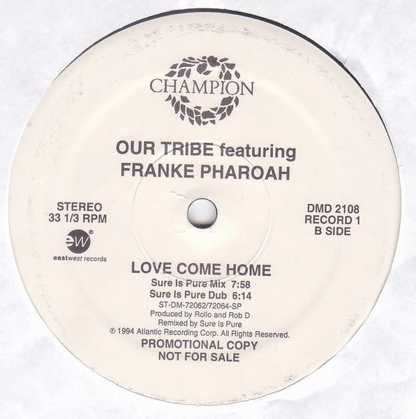 Our Tribe Featuring Frankë Pharoah : Love Come Home (2x12", Promo, Gat)