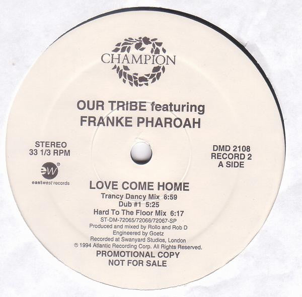 Our Tribe Featuring Frankë Pharoah : Love Come Home (2x12", Promo, Gat)