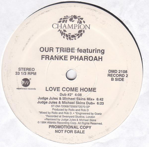 Our Tribe Featuring Frankë Pharoah : Love Come Home (2x12", Promo, Gat)