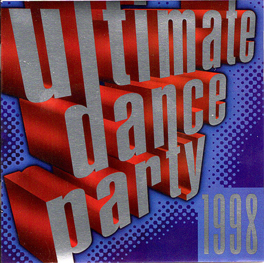 Various : Ultimate Dance Party 1998 (CD, Mixed)