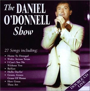 Daniel O'Donnell : The Daniel O'Donnell Show (2xCD, Album)