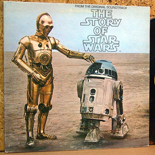 The Original Star Wars Cast Narr. By Roscoe Lee Brown : From The Original Soundtrack The Story Of Star Wars (LP, Album, Gat)