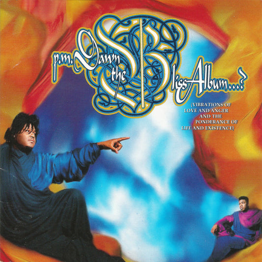 P.M. Dawn : The Bliss Album (Vibrations Of Love And Anger And The Ponderance Of Life And Existence) (CD, Album, Club)