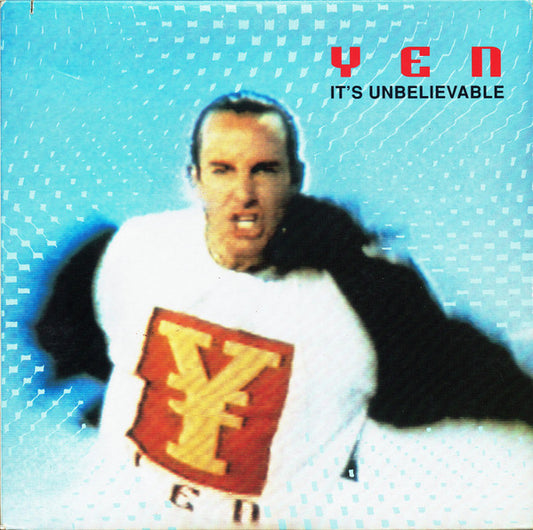 Yen : It's Unbelievable (10")