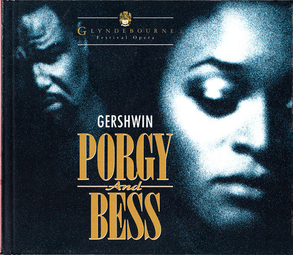 George Gershwin, Willard White, Cynthia Haymon With Damon Evans, Harolyn Blackwell, Bruce Hubbard, Cynthia Clarey, Marietta Simpson, Gregg Baker, Glyndebourne Festival Chorus, London Philharmonic Orchestra, Sir Simon Rattle : Porgy And Bess (3xCD, Album, Sli)