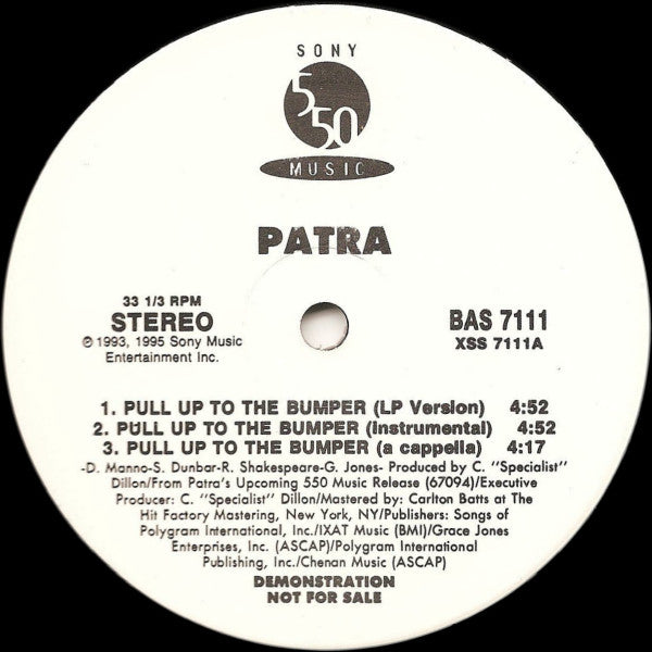 Patra : Pull Up To The Bumper / Whining Skill (12", Promo)