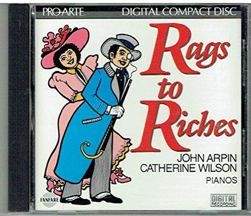 John Arpin, Catherine Wilson (3) : Rags To Riches (CD, Album)