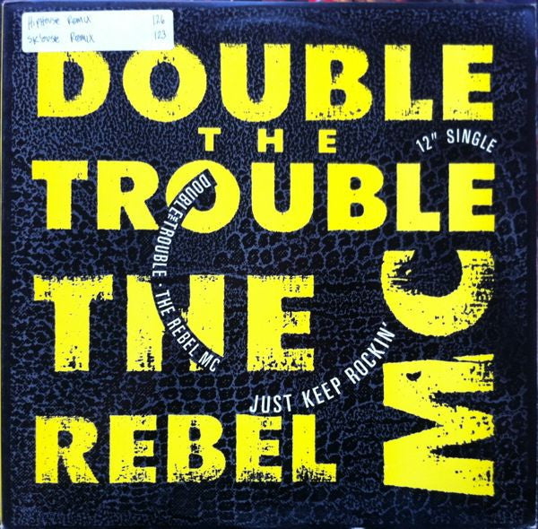 Double Trouble & Rebel MC : Just Keep Rockin' (12", Promo)