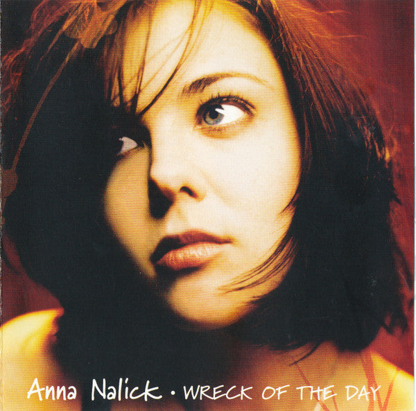 Anna Nalick : Wreck Of The Day (CD, Album)