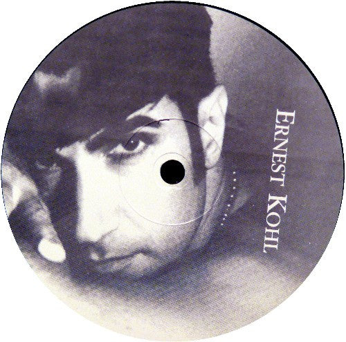 Ernest Kohl : Hold On To Life (12")