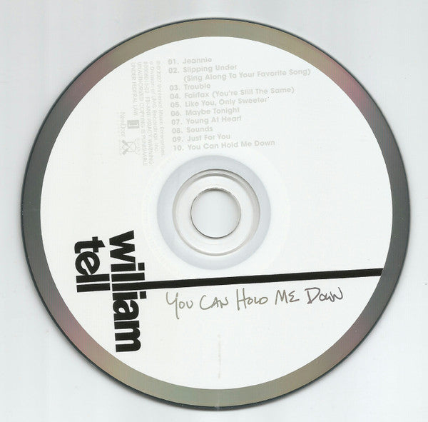 William Tell : You Can Hold Me Down (CD, Album)