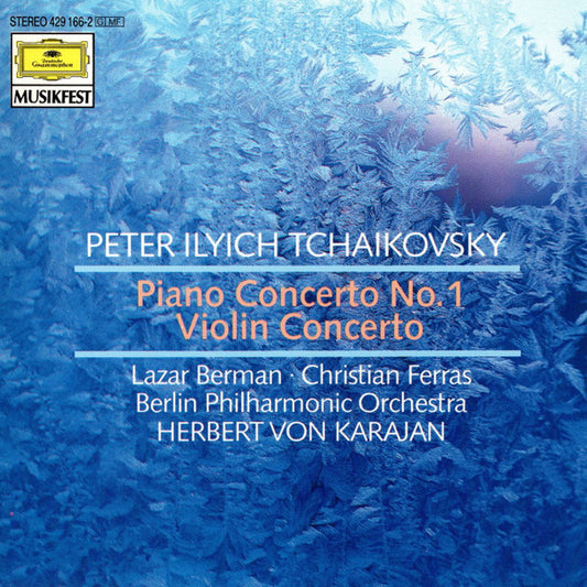 Pyotr Ilyich Tchaikovsky – Lazar Berman · Christian Ferras · Berliner Philharmoniker / Herbert von Karajan : Piano Concerto No. 1 • Violin Concerto (CD, Comp, RM)