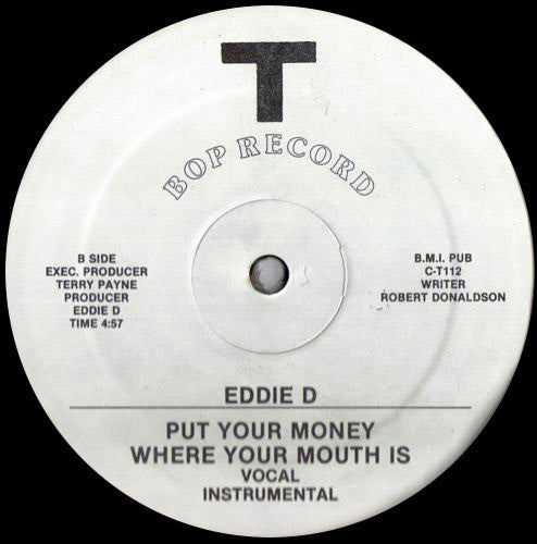 Eddie D : You Can't Hang / Put Your Money Where Your Mouth Is (12")