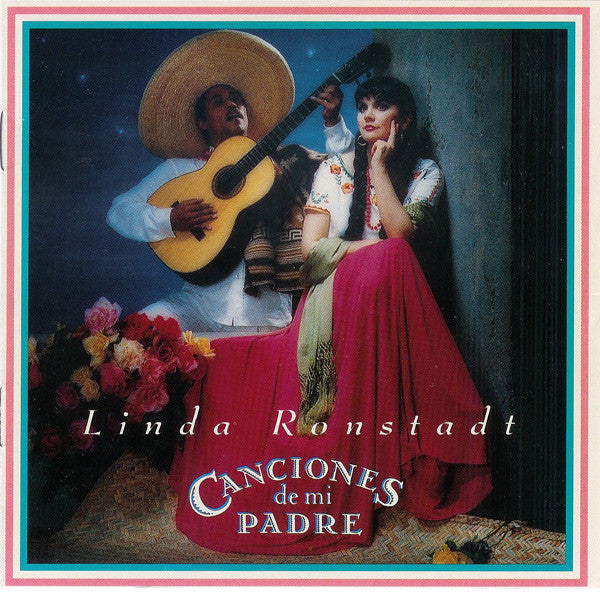 Linda Ronstadt : Canciones De Mi Padre (CD, Album)