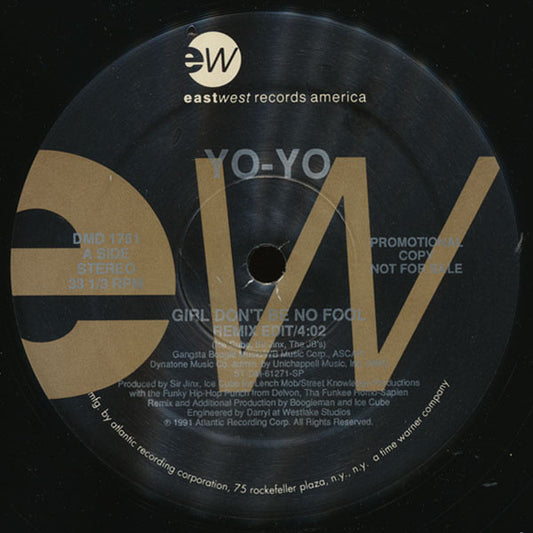 Yo-Yo : Girl Don't Be No Fool (12", Promo)