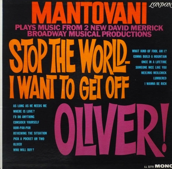 Mantovani And His Orchestra : Stop The World I Want To Get Off / Oliver! (LP, Mono)
