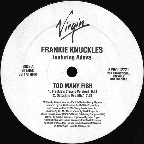 Frankie Knuckles Featuring Adeva : Too Many Fish (12", Promo)