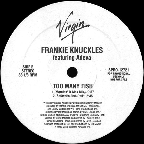 Frankie Knuckles Featuring Adeva : Too Many Fish (12", Promo)