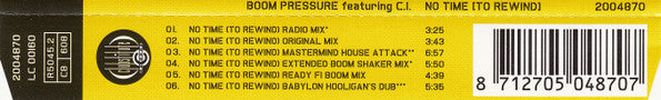 Boom Pressure : No Time (To Rewind) (CD, Maxi)