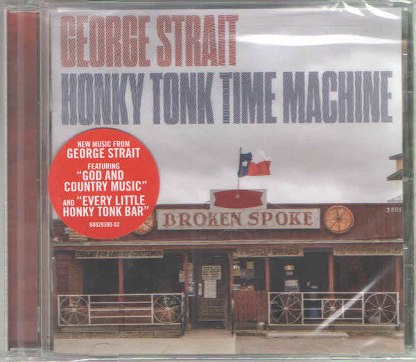 George Strait : Honky Tonk Time Machine (CD, Album)