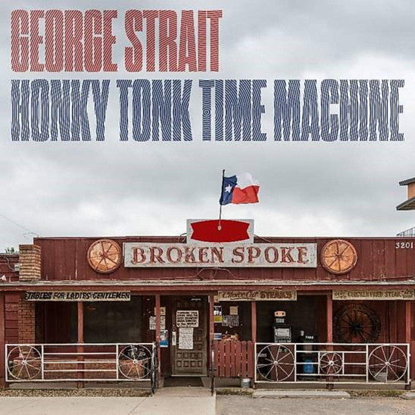 George Strait : Honky Tonk Time Machine (CD, Album)