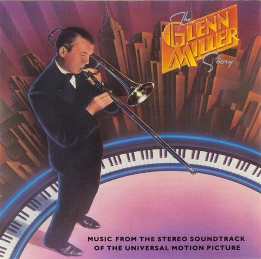 The Universal-International Orchestra : The Glenn Miller Story (Music From The Stereo Soundtrack Of The Universal Motion Picture) (CD, Album, RE)