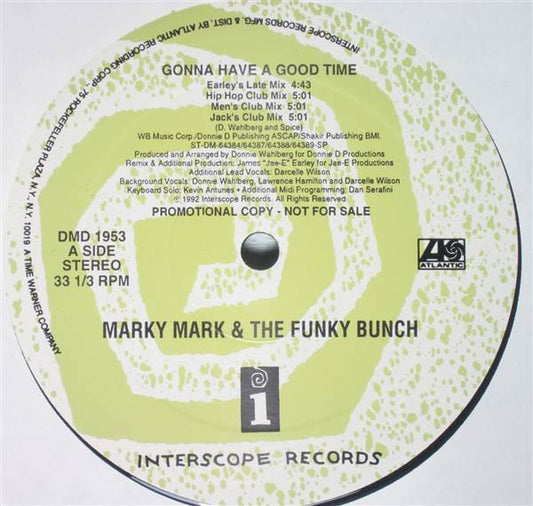 Marky Mark & The Funky Bunch : Gonna Have A Good Time (12", Promo)